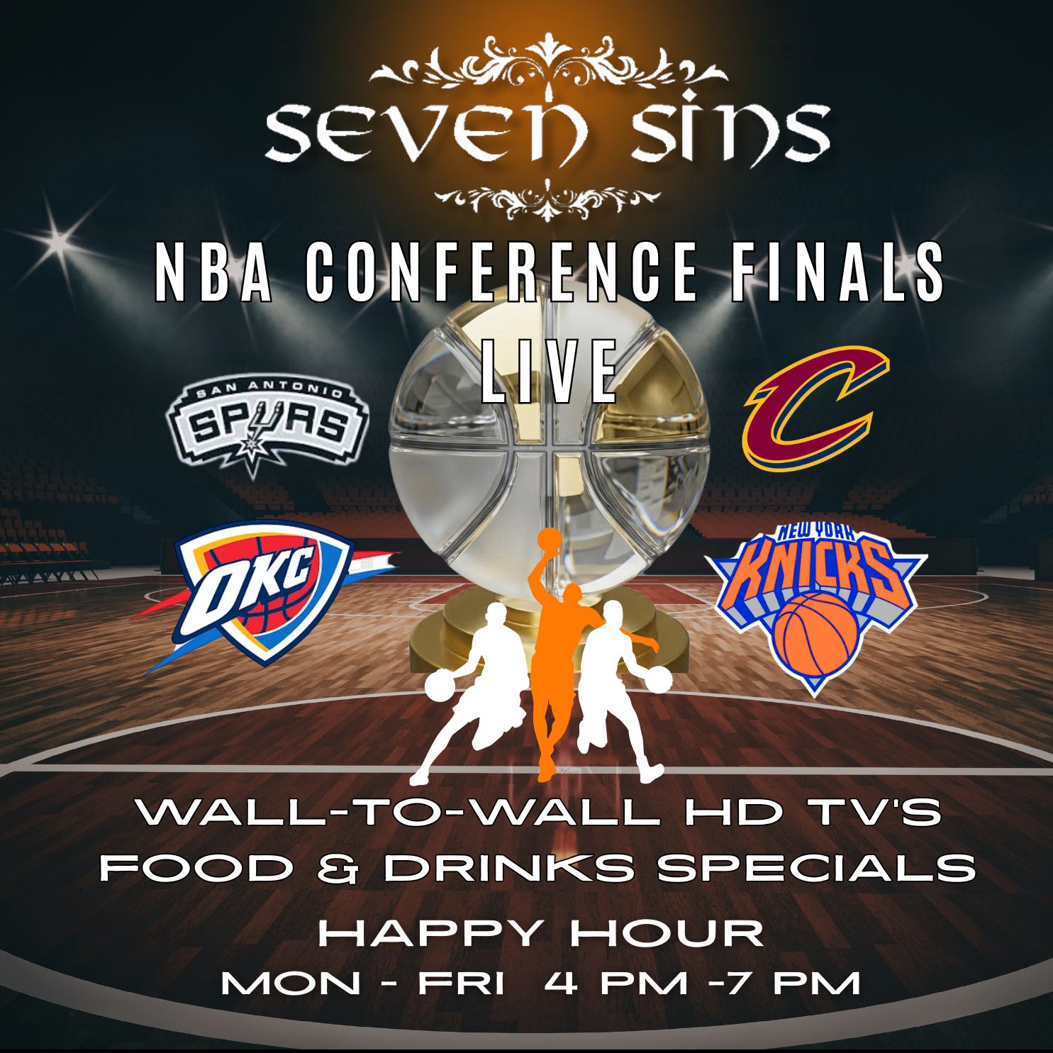 NBA Conference Finals live at Seven Sins with team logos, happy hour food and drink specials.